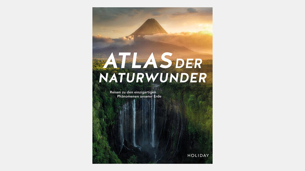 Cover „Atlas der Naturwunder – Reisen zu den einzigartigen Phänomenen unserer Erde“