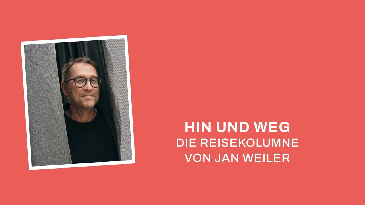 &bdquo;Hin und Weg&ldquo;, neue Kolumne von Jan Weiler
